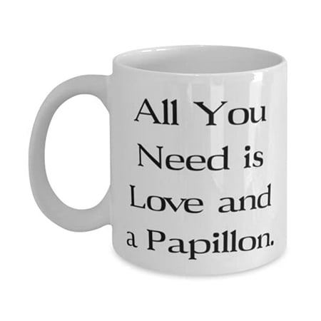 

Inspirational Papillon Dog Gifts All You Need is Love and a Papillon Holiday 15oz Mug F Papillon Dog