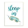 thumbnail image 2 of The Stupell Home Decor Collection Sleep In Watercolor Typography withTeal Eyelashes Mask Wall Plaque Art, 10 x 0.5 x 15, 2 of 4