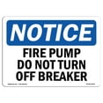 thumbnail image 1 of SignMission OS-NS-A-1218-L-12630 12 x 18 in. OSHA Notice Sign - Fire Pump Do Not Turn Off Breaker, 1 of 1