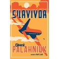 thumbnail image 1 of Survivor: A Novel, 1 of 7