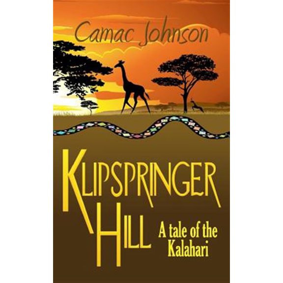 Pre-Owned Klipspringer Hill : A Tale of the Kalahari