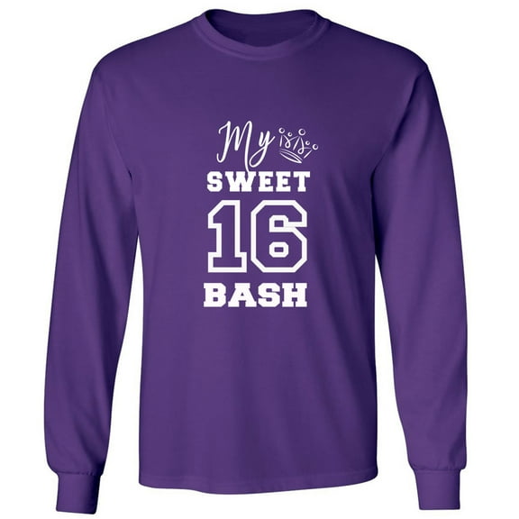 MY SWEET 16 BASH Adult Long Sleeve T-shirt
