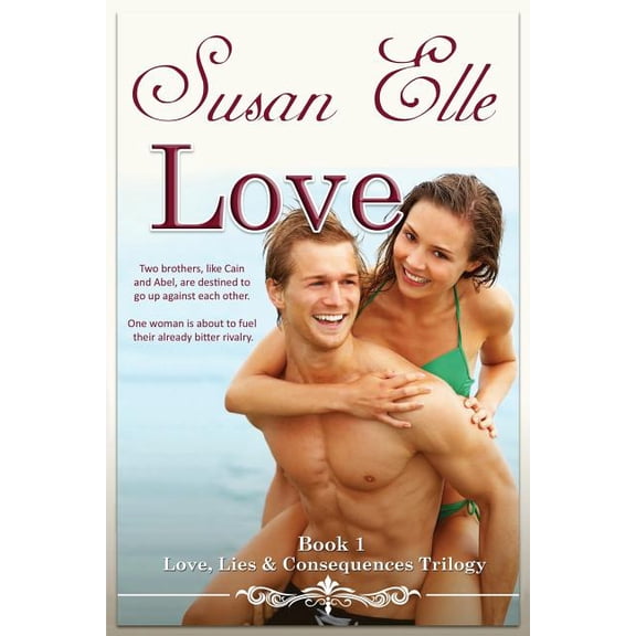 Love: Love, Lies & Consequences Trilogy Bk1, (Paperback)