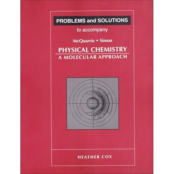 Pre-Owned Problems and Solutions to Accompany McQuarrie and Simon's Physical Chemistry (Paperback) 0935702431 9780935702439