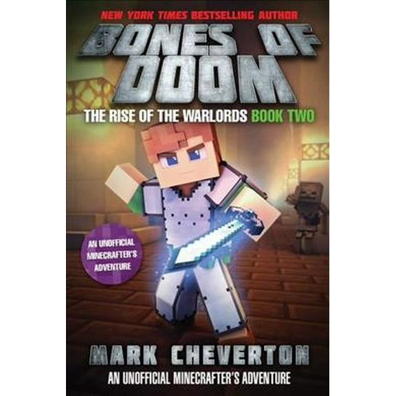Rise of the Warlords: Bones of Doom : The Rise of the Warlords Book Two: An Unofficial Minecrafter's Adventure (Paperback)