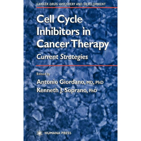 Cancer Drug Discovery & Development Cell Cycle Inhibitors in Cancer Therapy: Current Strategies, (Paperback)
