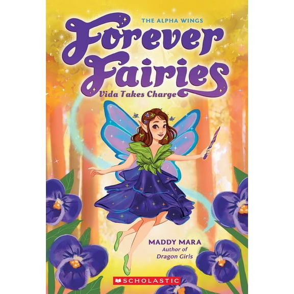 Forever Fairies Vida Takes Charge (Forever Fairies #6): Volume 6, (Paperback)