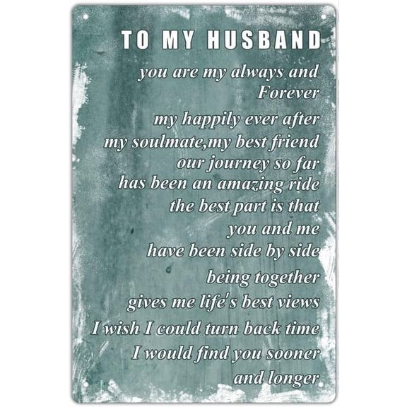 Creative Tin Sign - to My Husband Unique Tin Sign,Gifts for Valentine's Day Fathers Day Christmas,Metal Sign for Husband Groom Fiance from Wife Girlfriend Bride Fiancee 5.5x8 inches