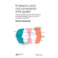 thumbnail image 1 of Libro El Derecho Como Una Conversacion Entre Iguales Tapa Blanda, Autor Roberto Gargarella, Editorial Siglo Xxi Editores, 1 of 2