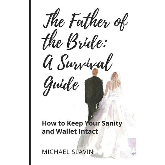 The Father of the Bride, (Paperback)