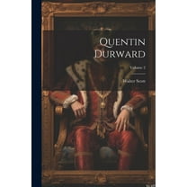 Quentin Durward; Volume 2 (Paperback)
