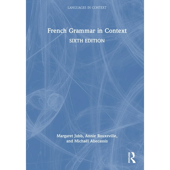 Languages in Context French Grammar in Context, (Hardcover)
