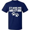 thumbnail image 2 of OXI T-Shirt - It Was Me I Let The Dog Out, Basic Casual T-Shirt for Men's and Women Fleece T-Shirt Short Sleeve - Navy Blue 3X-Large, 2 of 3