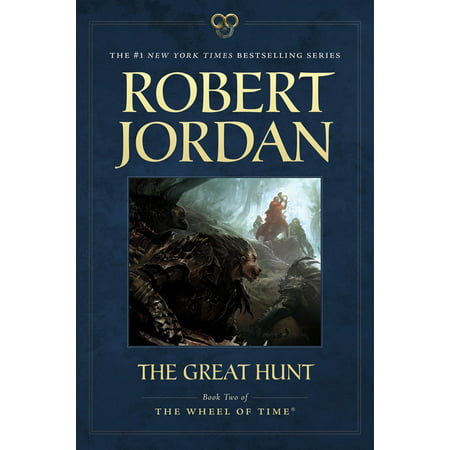 The Great Hunt : Book Two of 'The Wheel of Time' (Best Time To Hunt Moose)