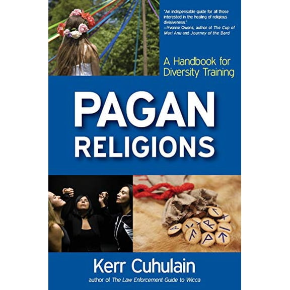 Pre-Owned Pagan Religions: A Handbook for Diversity Training (Paperback) 0971005060 9780971005068