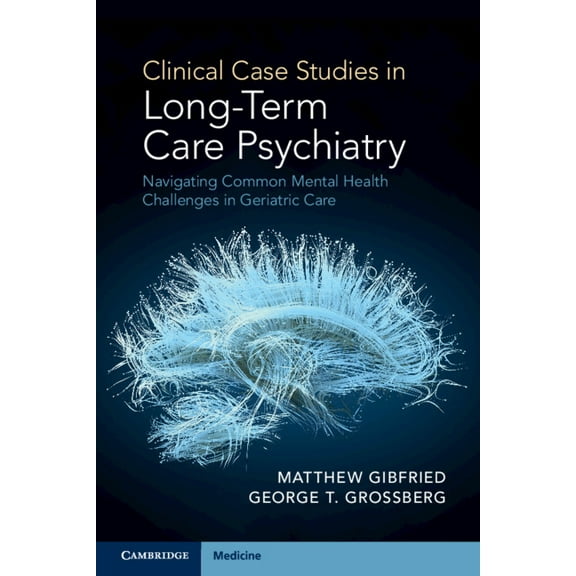 Clinical Case Studies in Long-Term Care Psychiatry, (Paperback)