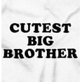 thumbnail image 2 of Cutest Big Brother Older Bro Bodysuit Jumper Boys Infant Baby Brisco Brands NB, 2 of 6
