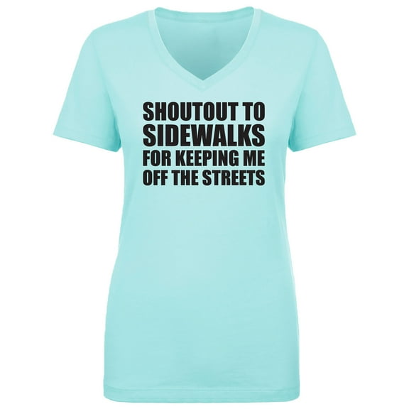 Shoutout To Sidewalks Womens V-Neck T-Shirt