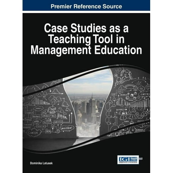 Case Studies as a Teaching Tool in Management Education (Hardcover)