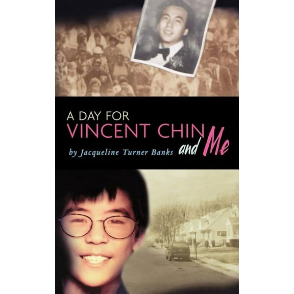 A Day for Vincent Chin and Me, (Paperback)