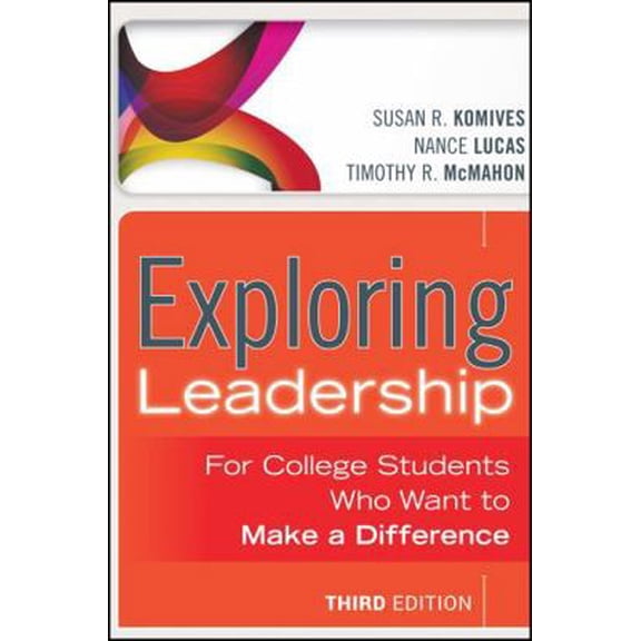 Pre-Owned Exploring Leadership with Access Code: For College Students Who Want to Make a Difference (Paperback) 1118399471 9781118399477