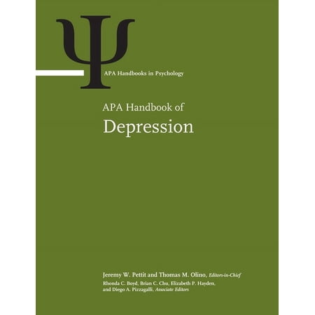 APA Handbooks in Psychology(r) APA Handbook of Depression: Volume 1: Classification Co-Occurring Conditions and Etiological Processes; Volume 2: Mino (Paperback)