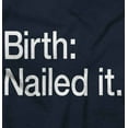 thumbnail image 2 of Nailed It Birth Funny Cute Adorable Toddler Boy Girl T Shirt Infant Toddler Brisco Brands 2T, 2 of 6