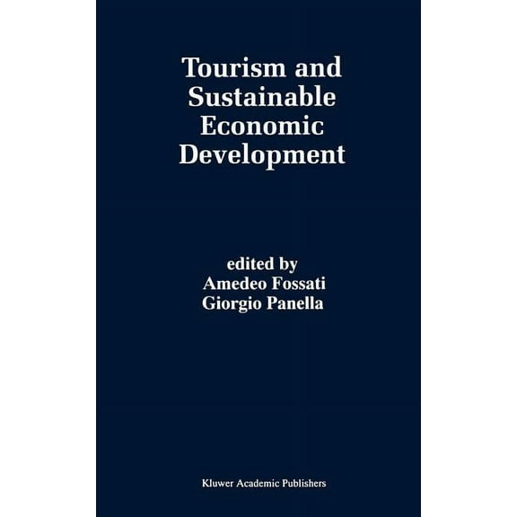 Tourism and Sustainable Economic Development, (Hardcover)
