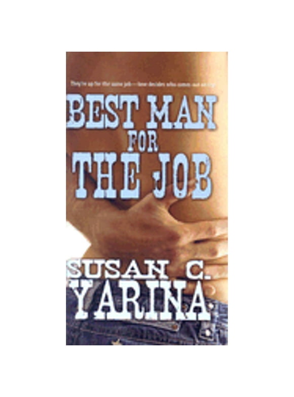 Best Man for the Job (Paperback) by Susan C Yarina
