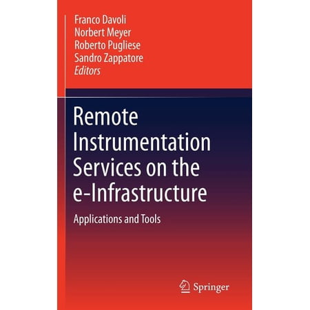 ISBN 9781441955739 product image for Remote Instrumentation Services on the e-Infrastructure: Applications and Tools  | upcitemdb.com