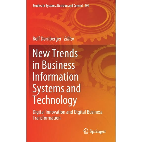Studies in Systems, Decision and Control New Trends in Business Information Systems and Technology: Digital Innovation and Digital Business Transformation, Book 294, (Hardcover)