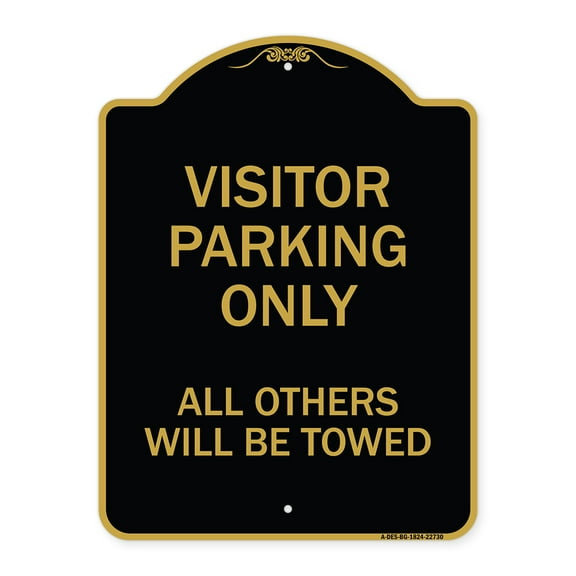 SignMission A-DES-BG-1824-22730 18 x 24 in. Designer Series Sign - Visitor Parking Only All Others Will Be Towed, Black & Gold