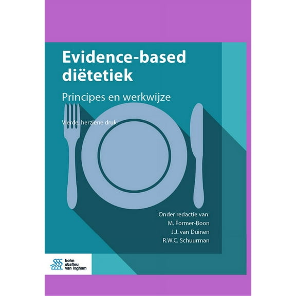 Evidence-based diëtetiek: Principes en werkwijze, (Paperback)