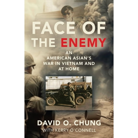 Face of the Enemy: An American Asian's War in Vietnam and at Home, (Paperback)