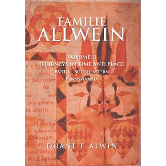Pre-Owned Familie Allwein : Volume 2: Journey in Time & Place - Part 1 (Hardcover)