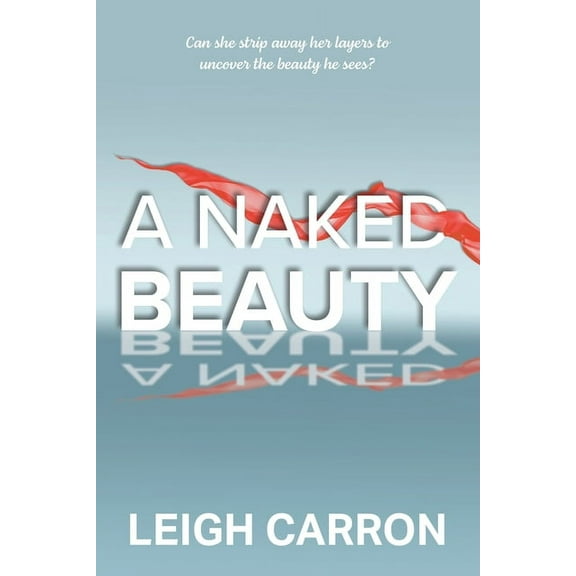 Perfectly Imperfect A Naked Beauty, Book 2, (Paperback)