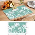 thumbnail image 3 of Teal Green Palm Trees Placemats Set of 6 Tropical Summer Botanical Place Mats Indoor Wipeable Table Mats Washable Cloth Dining Table Placemats for Kitchen Holiday Party Home Decor 13x19 Inch, 3 of 5