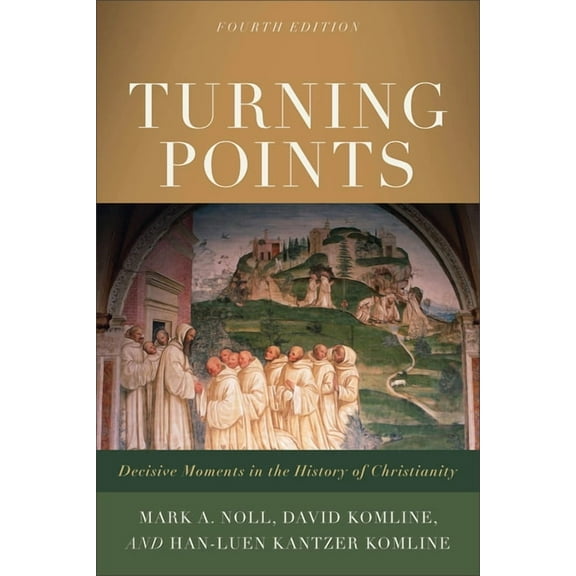 Turning Points: Decisive Moments in the History of Christianity, (Paperback)