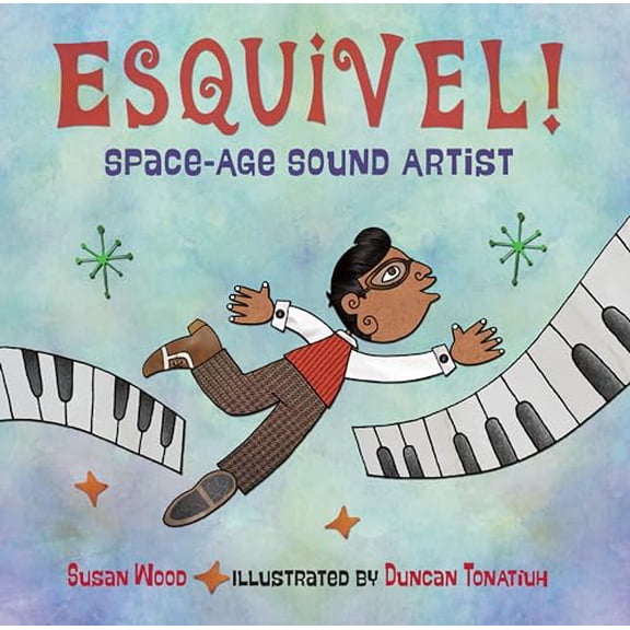 Pre-Owned Esquivel! Space-Age Sound Artist (Paperback) 158089674X 9781580896740