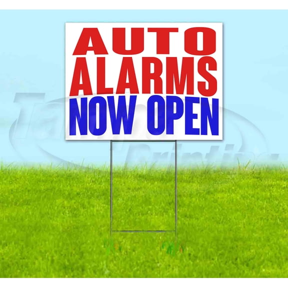 Auto Alarms Now Open (18" x 24") Yard Sign, Includes Metal Step Stake