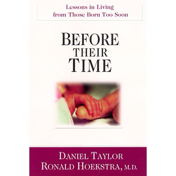 Pre-Owned Before Their Time: Lessons in Living from Those Born Too Soon (Hardcover) 0830822658 9780830822652