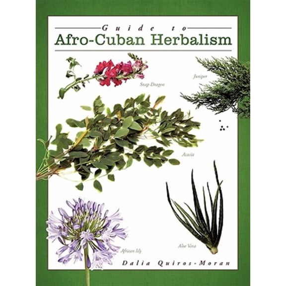Guide to Afro-cuban Herbalism