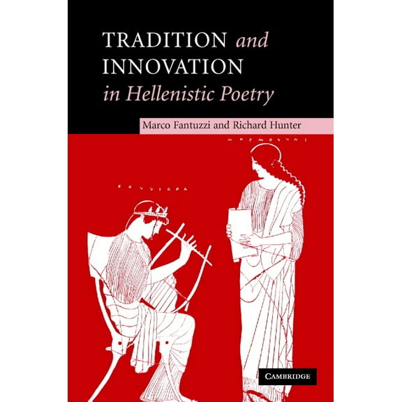 Tradition and Innovation in Hellenistic Poetry, (Hardcover)