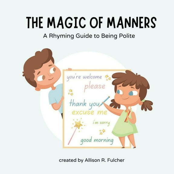 The Magic of Manners, (Paperback)