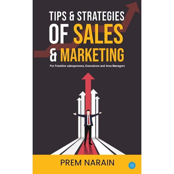 Tips & Strategies of Sales & Marketing, (Paperback)