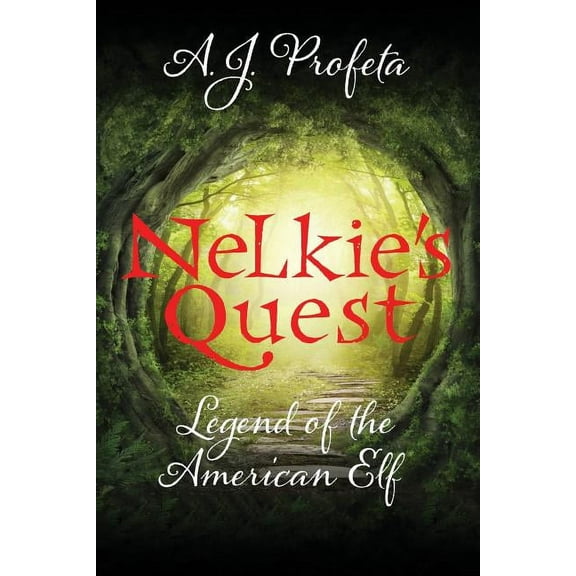 Nelkie's Quest: Legend of the American Elf (Paperback)