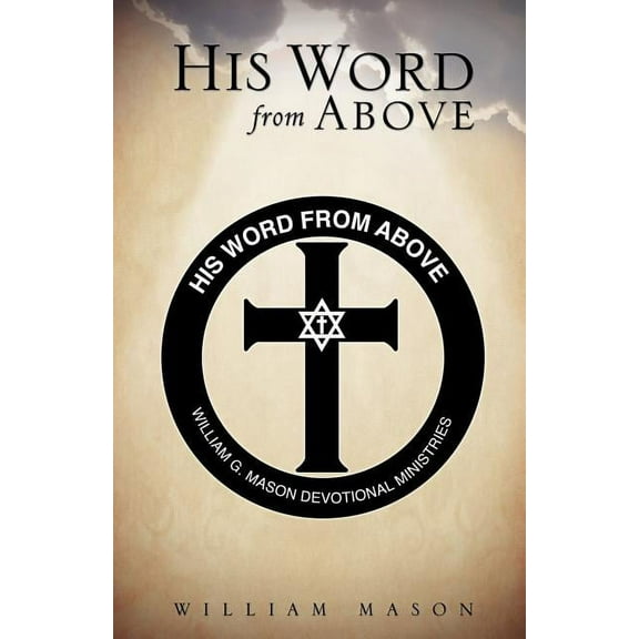 His Word From Above, (Paperback)