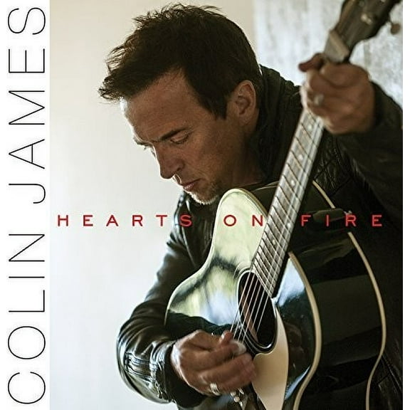 Colin James - Hearts on Fire - Music & Performance - CD