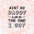 thumbnail image 4 of Inktastic Aint No Daddy Like the One I Got Boys or Girls Toddler T-Shirt, 4 of 5