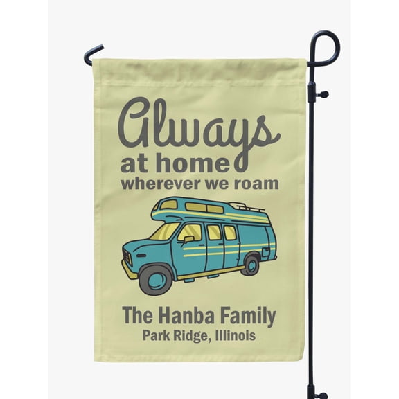 Printtoo Tan Always At Home Wherever We Roam Class C Motorhome Camping Flags Personalized Outdoor GardenFlagsCamp Decor Accessory Double SidedFlags12.5x18 Inches